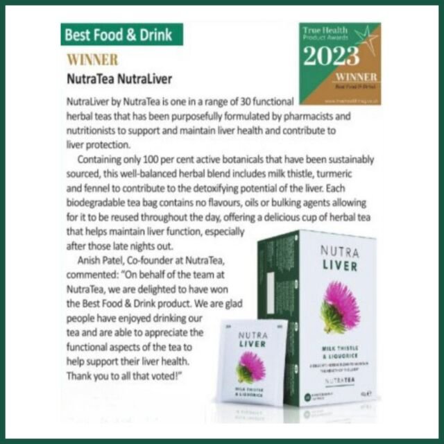 We are delighted that NutraLiver has won the Best Food e& Drink Award in True Health Magazine’s Product Awards 🏆This recognition is a testament to the hard work and dedication of our team to create a product that supports liver health. Thank you to everyone who took the time to vote, it means the world to us! 💚Head over to this month's editition of @truehealthmag to read the full article.www.truehealthmagazine.co.uk#NutraLiver #NutraTea #AwardWinningHerbalTea #BestFoodAndDrinkAwardWinner #TrueHealthMagazine #GoldStandard #TeaLover #HerbalTea #HerbalTeaLover #LiverHealth #Detox #DetoxTea